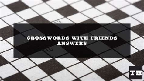 Crosswords with Friends Answers Today [UPDATED]